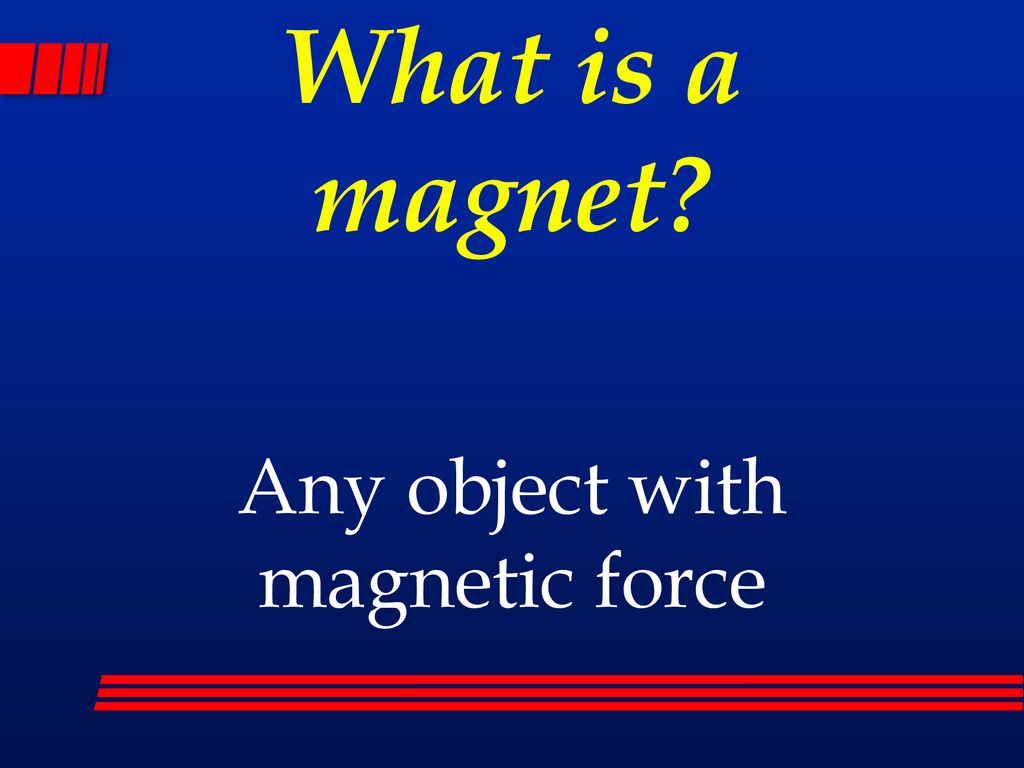 Magnetism 4th grade Science. ppt download